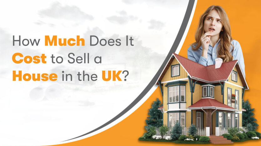 how much does it cost to sell a house in the UK